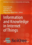 دانلود کتاب Information and Knowledge in Internet of Things (EAI/Springer Innovations in Communication and Computing) – اطلاعات و دانش در...