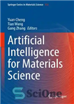 دانلود کتاب Artificial Intelligence for Materials Science (Springer Series in Materials Science, 312) – هوش مصنوعی برای علم مواد (سری...