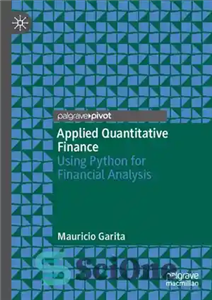 دانلود کتاب Applied Quantitative Finance: Using Python for Financial Analysis – مالی کمی کاربردی: استفاده از پایتون برای تحلیل مالی