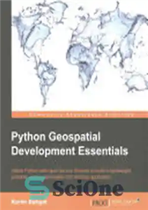 دانلود کتاب Python Geospatial Development Essentials – ملزومات توسعه جغرافیایی پایتون