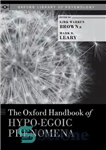 دانلود کتاب The Oxford Handbook of Hypo-egoic Phenomena (Oxford Library of Psychology) – کتاب راهنمای پدیدارهای هیپو-اگوئیک آکسفورد (کتابخانه روانشناسی...