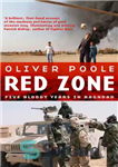 دانلود کتاب Red Zone: Five Bloody Years in Baghdad – منطقه سرخ: پنج سال خونین در بغداد