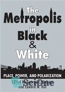 دانلود کتاب The Metropolis in Black and White – کلان شهر در سیاه و سفید