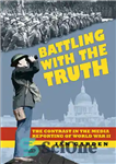 دانلود کتاب Battling with the Truth: The Contrast in the Media Reporting of World War II – نبرد با حقیقت:...