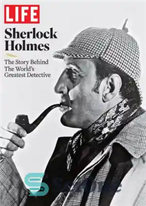 دانلود کتاب Sherlock Holmes: The Story Behind the World’s Greatest Detective – شرلوک هلمز: داستان پشت بزرگترین کارآگاه جهان