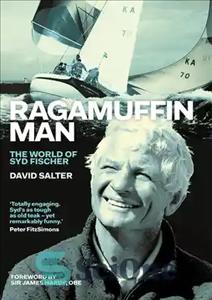 دانلود کتاب Ragamuffin Man: The World of Syd Fischer – مرد راگامافین: دنیای سید فیشر