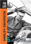 دانلود کتاب The Life Harley-Davidson – زندگی هارلی دیویدسون