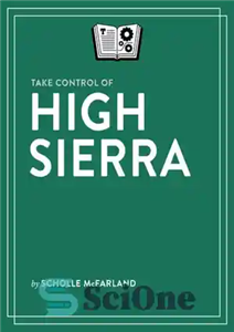 دانلود کتاب Take Control of High Sierra – کنترل High Sierra را در دست بگیرید 