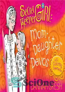 دانلود کتاب Secret Keeper Girl Mom-Daughter Devos: with Coloring Experience – راز نگهدار دختر مادر و دختر Devos: با تجربه...