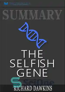دانلود کتاب Summary of the Selfish Gene: 40th Anniversary Edition by Richard Dawkins – خلاصه ای از ژن خودخواه: نسخه...