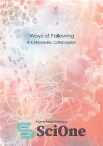 دانلود کتاب Ways of Following: Art, Materiality, Collaboration – راه های دنبال کردن: هنر، مادی بودن، همکاری