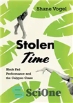 دانلود کتاب Stolen Time: Black Fad Performance and the Calypso Craze – Stolen Time: Black Fad Performance and the Calypso...