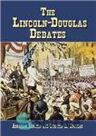 دانلود کتاب The Lincoln-Douglas Debates – مناظره های لینکلن-داگلاس