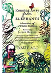 دانلود کتاب Running Away from Elephants: The Adventures of a Wildlife Biologist – فرار از فیل ها: ماجراهای یک زیست...