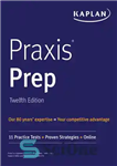 دانلود کتاب Praxis Prep: 11 Practice TestsProven StrategiesOnline – Praxis Prep: 11 تست تمریناستراتژی...