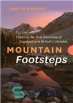 دانلود کتاب Mountain Footsteps: Hikes in the East Kootenay of Southeastern British Columbia 4th Edition – ردپای کوه: پیاده روی...