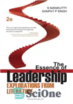 دانلود کتاب The Essence of Leadership: Explorations from Literature – جوهر رهبری: کاوش‌هایی از ادبیات