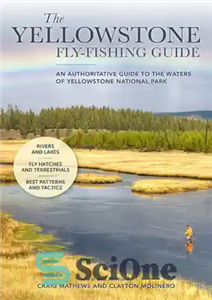دانلود کتاب The Yellowstone Fly-Fishing Guide, New and Revised – راهنمای یلوستون فلای فیشینگ، جدید و اصلاح شده