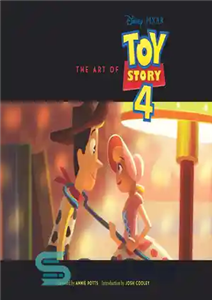دانلود کتاب The Art of Toy Story 4: (Toy Story Art Book, Pixar Animation Process Book) (Disney Pixar x Chronicle...