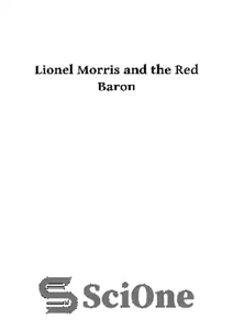 دانلود کتاب Lionel Morris and the Red Baron: Air War on the Somme – لیونل موریس و بارون سرخ: جنگ... 