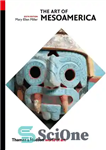 دانلود کتاب Art of Mesoamerica: From Olmec to Aztec (World of Art) – هنر مزوامریکا: از اولمک تا آزتک (دنیای...