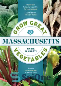 دانلود کتاب Grow Great Vegetables in Massachusetts – سبزیجات عالی را در ماساچوست پرورش دهید