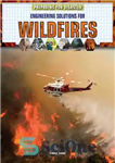 دانلود کتاب Engineering Solutions for Wildfires – راه حل های مهندسی برای آتش سوزی های جنگلی