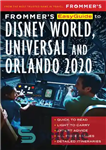 دانلود کتاب Frommer’s EasyGuide to Disney World, Universal and Orlando 2020 – EasyGuide فرومر به دیزنی ورلد، یونیورسال و اورلاندو...