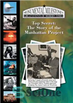 دانلود کتاب Top Secret: The Story of the Manhattan Project – راز برتر: داستان پروژه منهتن