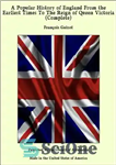 دانلود کتاب A Popular History of England, From the Earliest Times to the Reign of Queen Victoria; Vol. II –...