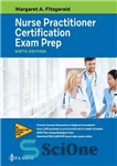 دانلود کتاب Nurse Practitioner Certification Exam Prep – آمادگی برای آزمون صدور گواهینامه پرستار