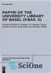 دانلود کتاب Papyri of the University Library of Basel (P.Bas. II) – پاپیروس کتابخانه دانشگاه بازل (P.Bas. II)