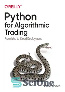 دانلود کتاب Python for Algorithmic Trading: From Idea to Cloud Deployment – پایتون برای تجارت الگوریتمی: از ایده تا استقرار...