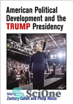 دانلود کتاب American Political Development and the Trump Presidency – توسعه سیاسی آمریکا و ریاست جمهوری ترامپ