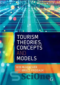 دانلود کتاب Tourism Theories, Concepts and Models – نظریه ها، مفاهیم و مدل های گردشگری