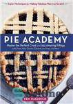 دانلود کتاب Pie Academy: Master the Perfect Crust and 255 Amazing Fillings, with Fruits, Nuts, Creams, Custards, Ice Cream, and...