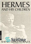 دانلود کتاب Hermes and His Children – هرمس و فرزندانش