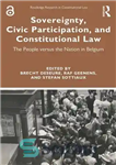 دانلود کتاب Sovereignty, Civic Participation, and Constitutional Law: The People versus the Nation in Belgium – حاکمیت، مشارکت مدنی و...