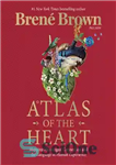 دانلود کتاب Atlas of the Heart – اطلس قلب