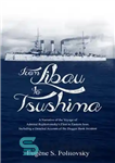 دانلود کتاب From Libau to Tsushima: A Narrative of the Voyage of Admiral Rojdestvensky’s Fleet to Eastern Seas, Including a...