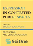 دانلود کتاب Expression in Contested Public Spaces: Free Speech and Civic Engagement – بیان در فضاهای عمومی مورد مناقشه: بیان...