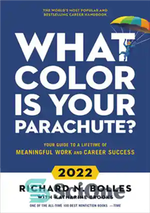 دانلود کتاب What Color Is Your Parachute  2022: Your Guide to a Lifetime of Meaningful Work and Career Success –...