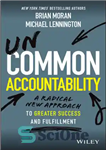 دانلود کتاب Uncommon Accountability: A Radical New Approach To Greater Success and Fulfillment – پاسخگویی غیر معمول: یک رویکرد جدید...