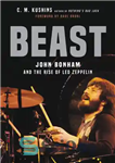 دانلود کتاب Beast: John Bonham and the Rise of Led Zeppelin – جانور: جان بونهام و ظهور لد زپلین