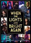 دانلود کتاب When the Lights Are Bright Again: Letters and images of loss, hope, and resilience from the theater community...
