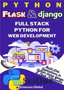 دانلود کتاب Python Flask and Django | Full Stack Python for Web Development: Build Web Applications in Python Using Flask...