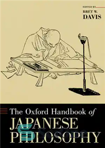 دانلود کتاب The Oxford Handbook of Japanese Philosophy – کتاب راهنمای فلسفه ژاپنی آکسفورد