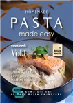 دانلود کتاب Homemade Pasta Made Easy Cookbook Vol.1: Amazingly Tasty Pasta Recipes Waiting for You to Try! – کتاب آشپزی...