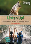 دانلود کتاب Listen Up!: Exploring the World of Natural Sound – گوش کن!: کاوش در دنیای صدای طبیعی