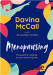 دانلود کتاب Menopausing: The Positive Roadmap to Your Second Spring – یائسگی: نقشه راه مثبت بهار دوم شما